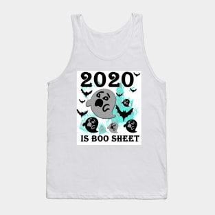 2020 is boo sheet Tank Top